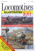 Book cover of Locomotives Illustrated no. 100 - The Classic British Two-Cylinder 4-6-0 by STEPHENSON, Brian (ed.) 